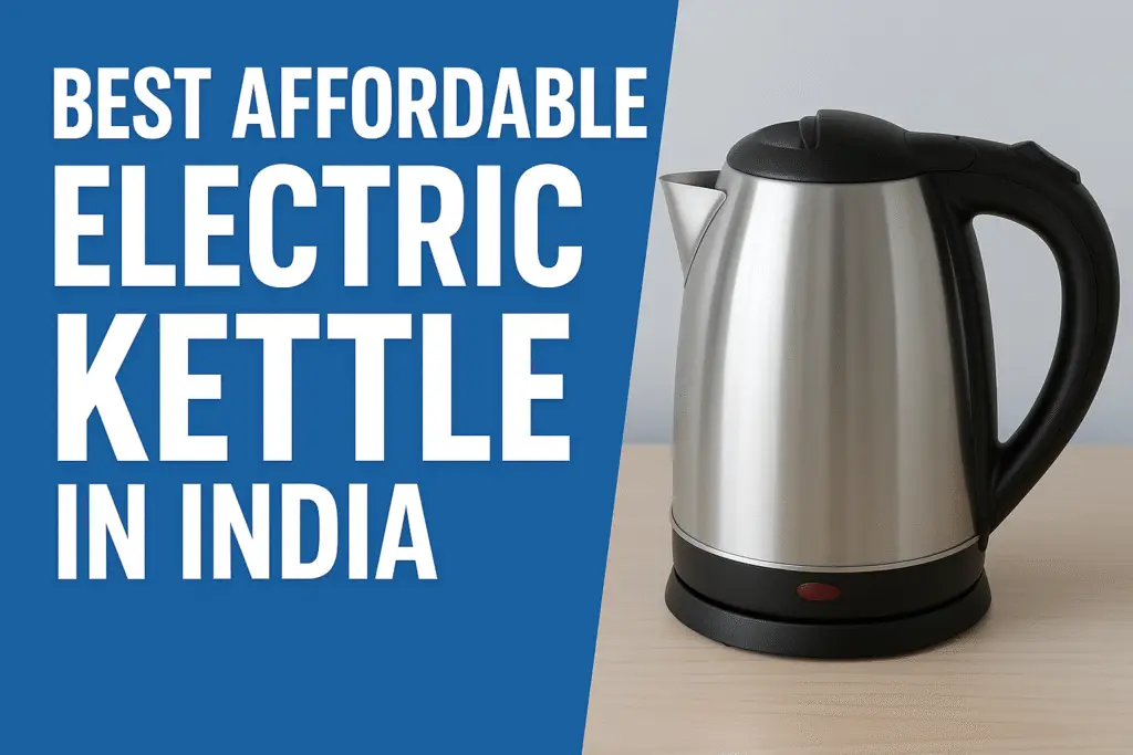 Best Affordable Electric Kettles in India